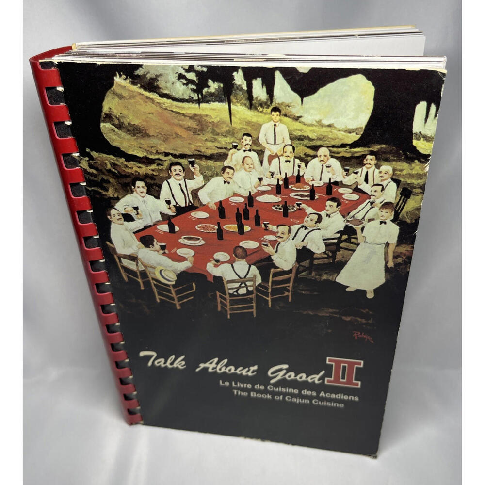 Vintage (1979) Talk About Good II A Toast To Cajun Food Cookbook 7th Printing